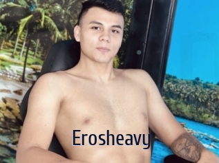 Erosheavy