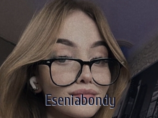 Eseniabondy
