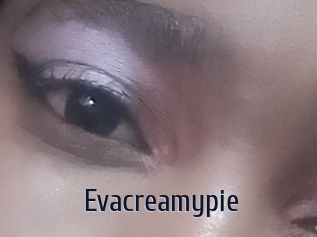 Evacreamypie