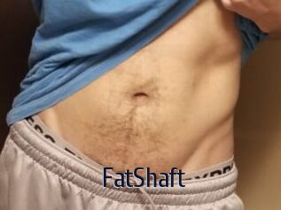 FatShaft