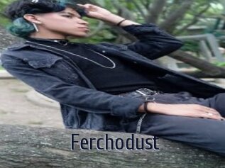 Ferchodust