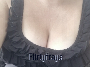 Flirtyfraya