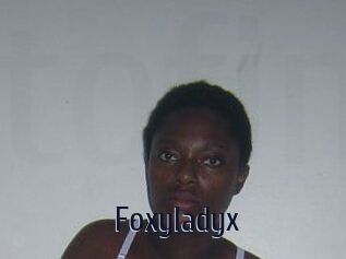 Foxyladyx