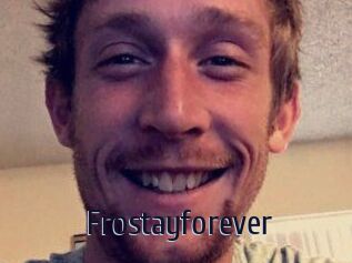 Frostayforever