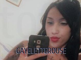 GAYELETTEROUSE