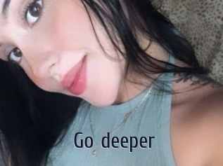 Go_deeper