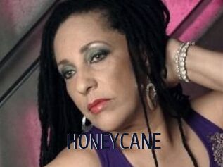 HONEYCANE