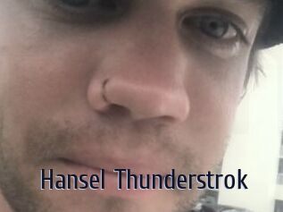 Hansel_Thunderstrok