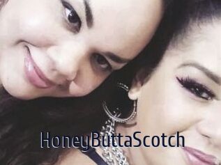 HoneyButtaScotch