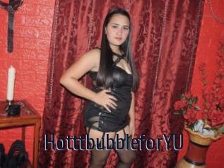 HotttbubbleforYU