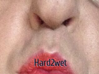 Hard2wet