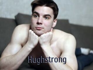Hughstrong