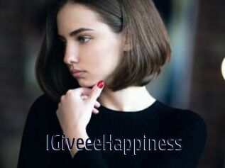 IGiveeeHappiness