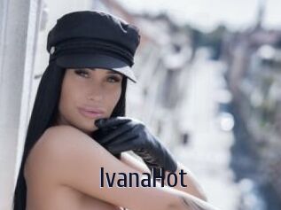 IvanaHot