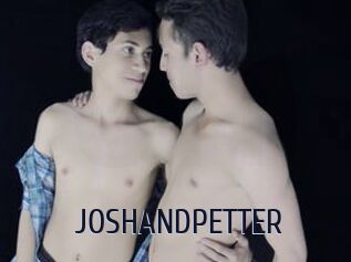 JOSHANDPETTER