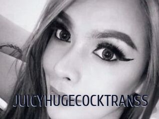 JUICYHUGECOCKTRANSS