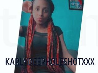 KARLYDEEPHOLESHOTXXX