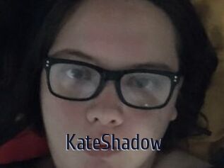 KateShadow