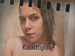 Katkittylove