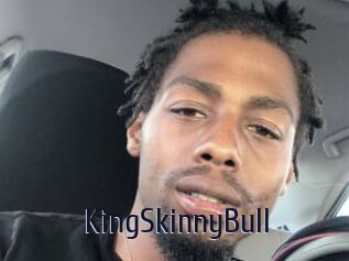 KingSkinnyBull
