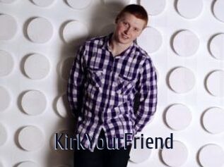 KirkYourFriend