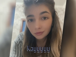 Kayyyyy