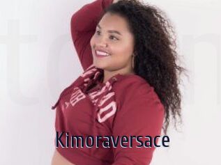 Kimoraversace