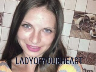 LADY_OF_YOUR_HEART