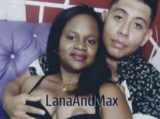 LanaAndMax