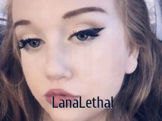 LanaLethal