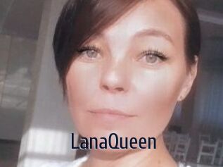 LanaQueen