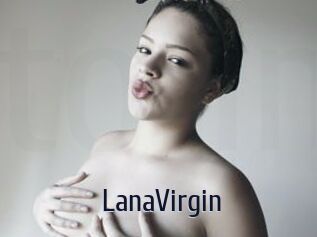 LanaVirgin