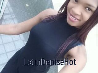LatinDeniseHot