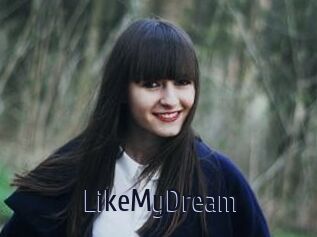 LikeMyDream