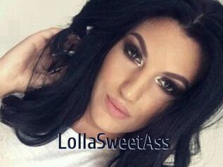 LollaSweetAss