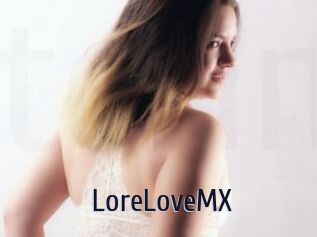 LoreLoveMX