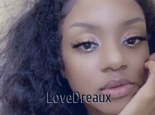 LoveDreaux