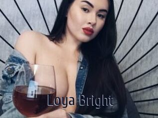 Loya_Bright