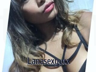 Lanasexyyxx