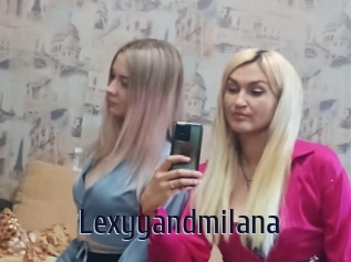 Lexyyandmilana