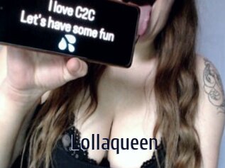 Lollaqueen