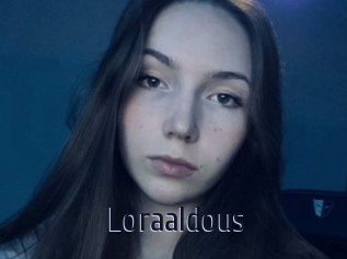 Loraaldous