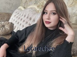 Lorarochee