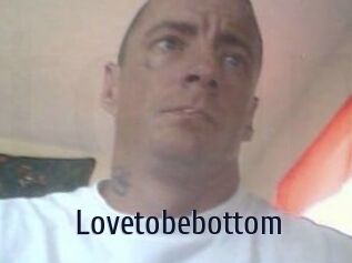 Lovetobebottom
