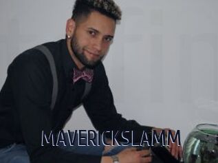 MAVERICKSLAMM