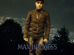 MAX_HOLMES5