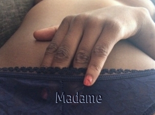 Madame