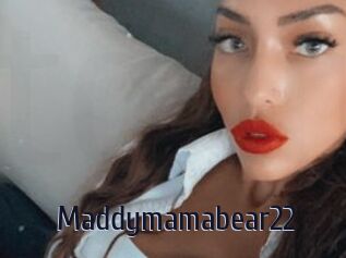 Maddymamabear22