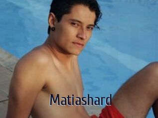 Matiashard