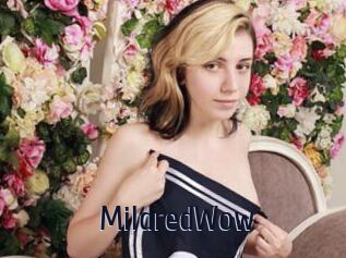 MildredWow